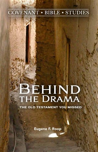 Behind the Drama: The Old Testament You Missed