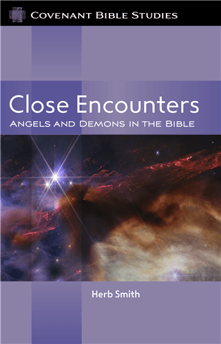 Close Encounters: Angels and Demons in the Bible