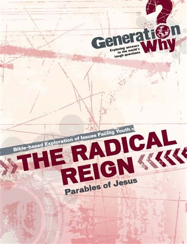 Radical Reign: Parables of Jesus