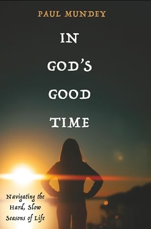 In God's Good Time
