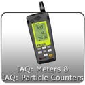 IAQ: Meters & IAQ: Particle Counters