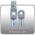 Locking Fusion MagnaLugs