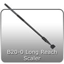 B20-0 Long Reach Scaler Repair Parts