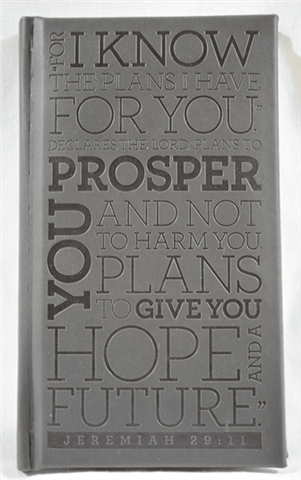 Jeremiah 29:11, I know the plans I have for you. Gray leather like journal with bookmark and entry listings for personal use or as a gift item.