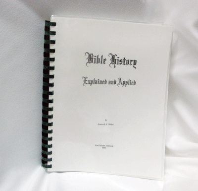 Bible History - Explained and Applied by K.K. Miller

“Each Bible story is explained and applied in a sermon, and each sermon is complete on one sheet of paper.”