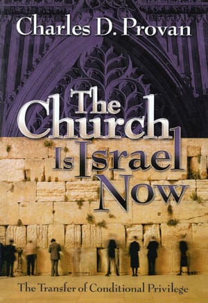 The Church is Israel Now by C. Provan
During this century, Christians have been told over and over that "God has an
unconditional love for Old Testament Israel," by which is meant that God's love is
directed toward persons racially descended from The Church is Israel Now by C. Provan
During this century, Christians have been told over and over that "God has an
unconditional love for Old Testament Israel," by which is meant that God's love is
directed toward persons racially descended from