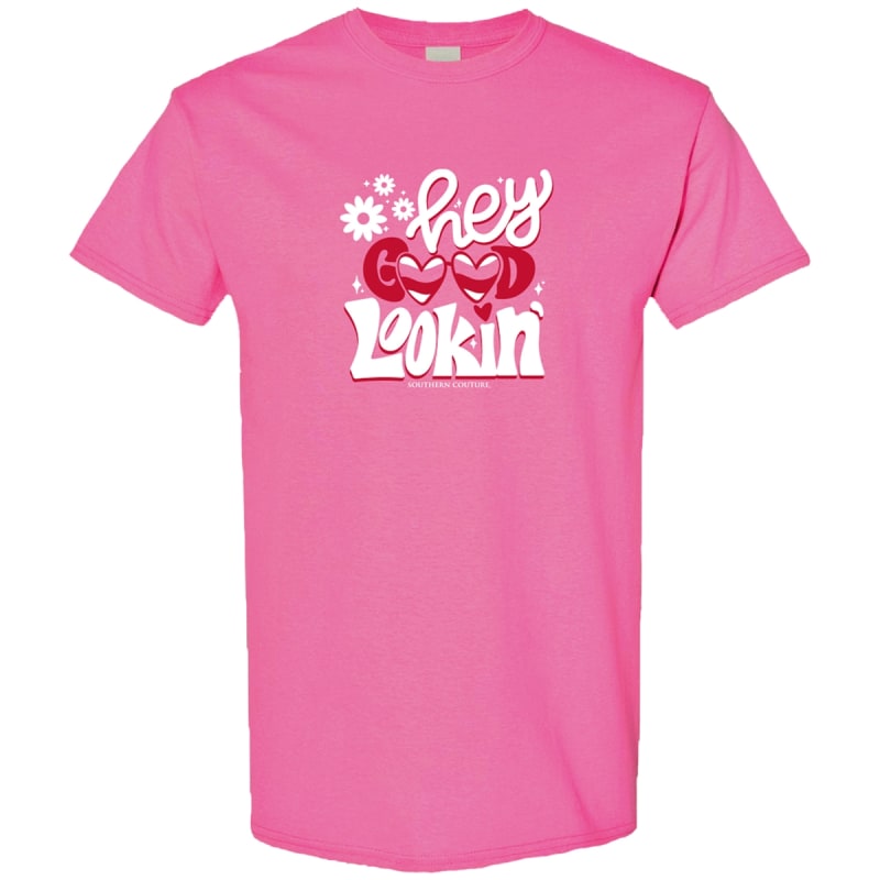SC Soft Hey Good Lookin Front Print - Azalea