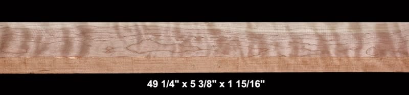 Curly Cherry - 49 1/4" x 5 3/8" x 1 15/16" -  $62.00