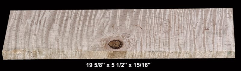Curly Maple - 19 5/8" x 5 1/2" x 15/16" - $14.00