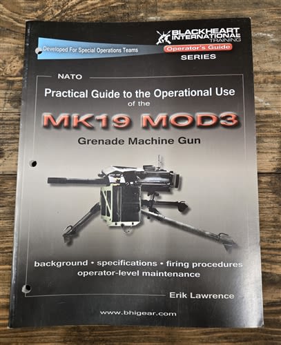 MK-19 MOD3 Operator's Guide