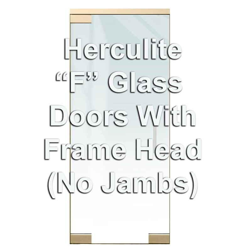 Herculite "F" Patch Corner Glass Doors With Frame Head (No Jambs)