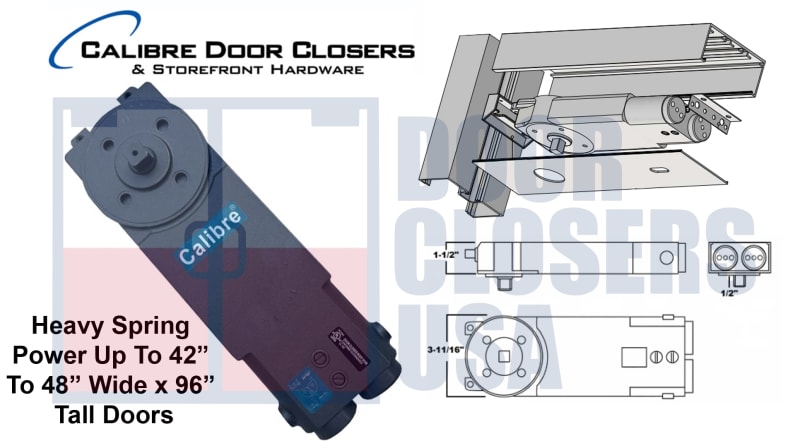 Calibre Door Closers 2200 Series Heavy Spring (Up To 42-48" Wide x 96" Tall Doors)