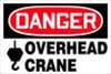 Danger Overhead Crane - with hook block Cat.#ECH-3ZXY4
   Made from Durable plastic 24" x 36"