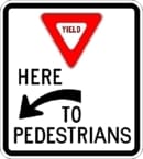 Yield here to Pedestrians