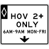 HOV 2+ only 6am-9am