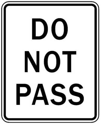 Do not pass
