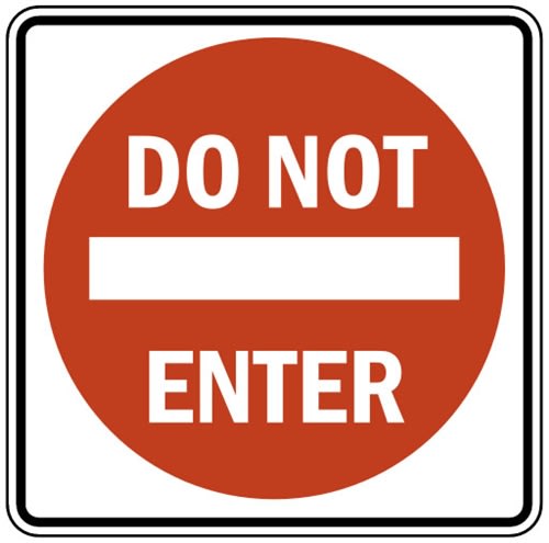 Do not enter