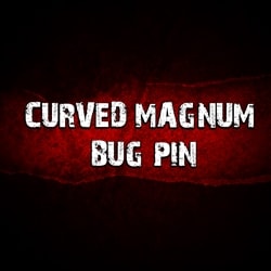 Curved Magnum Bug Pin
