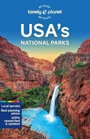 USA National Parks Lonely Planet USA National Parks Lonely Planet