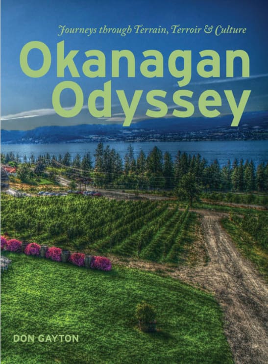 Front cover of the book Okanagan Odyssey by Don Gayton, a narrative travel and ecology book focused on BC's Okanagan Valley. Front cover of the book Okanagan Odyssey by Don Gayton, a narrative travel and ecology book focused on BC's Okanagan Valley.