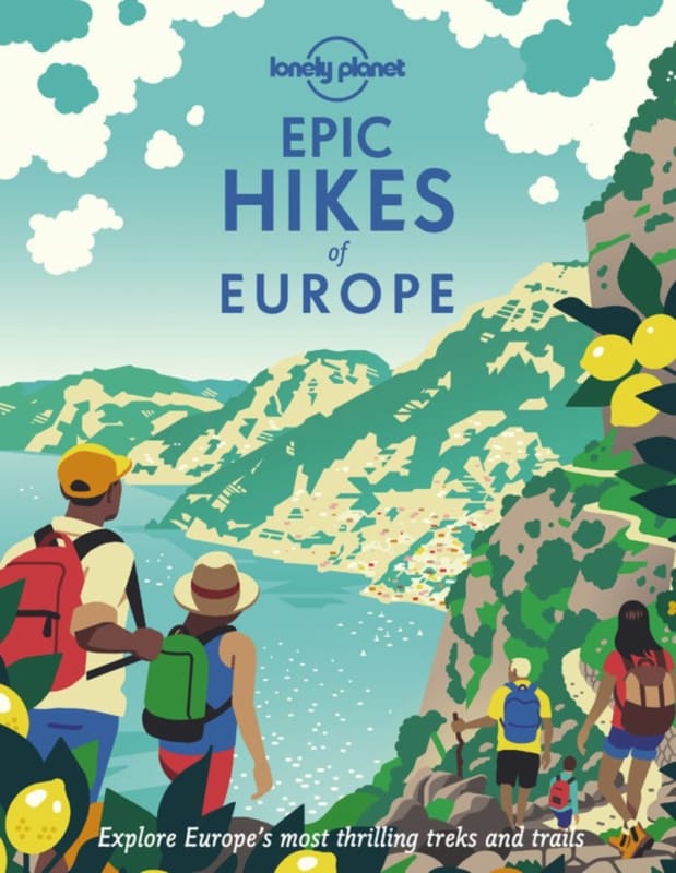 Lonely Planet Epic Hikes of Europe hardcover book cover - 50 best European hiking trails guide