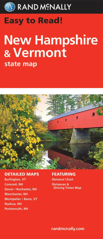 New Hampshire & Vermont State Road Map. Rand McNallys Easy To Read State Folded Map is a must have for anyone traveling in and around New Hampshire and Vermont, offering unbeatable accuracy and reliability at a great price. Our trusted cartography shows a