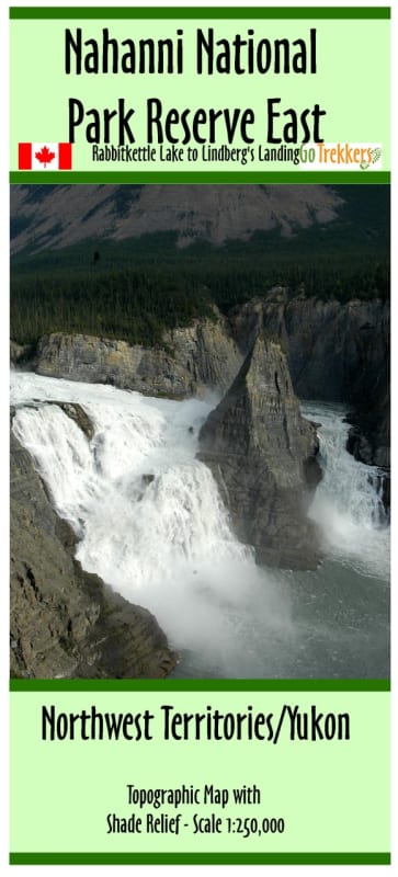 National Geographic style Nahanni National Park Reserve East paddling guide from Rabbitkettle Lake to Lindbergâ€™s Landing featuring river canyon maps and GPS coordinates.