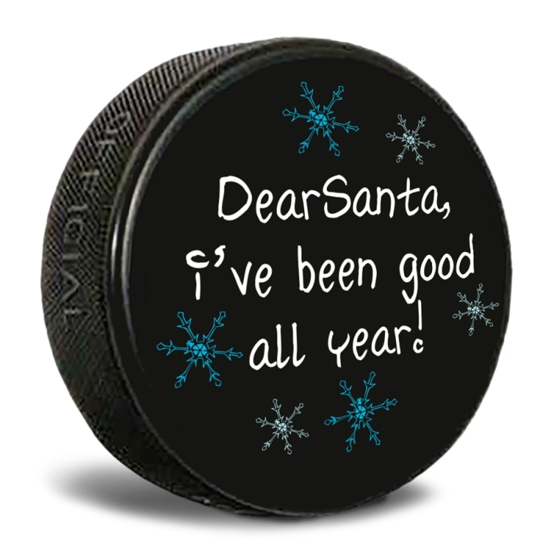 dear santa i've been good hockey puck.