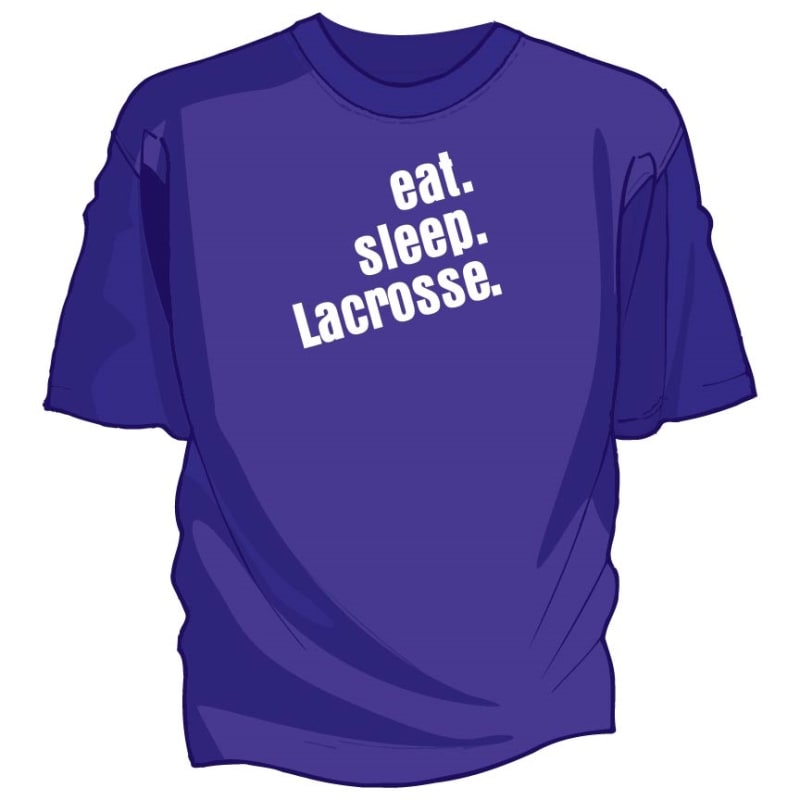 eat. sleep. lacrosse. tee shirt