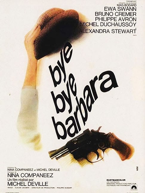 Bye Bye Barbara (1969) Michel Deville; Ewa Swann, Philippe Avron