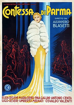 La Contessa di Parma (1938) Alessandro Blasetti; Elisa Cegani