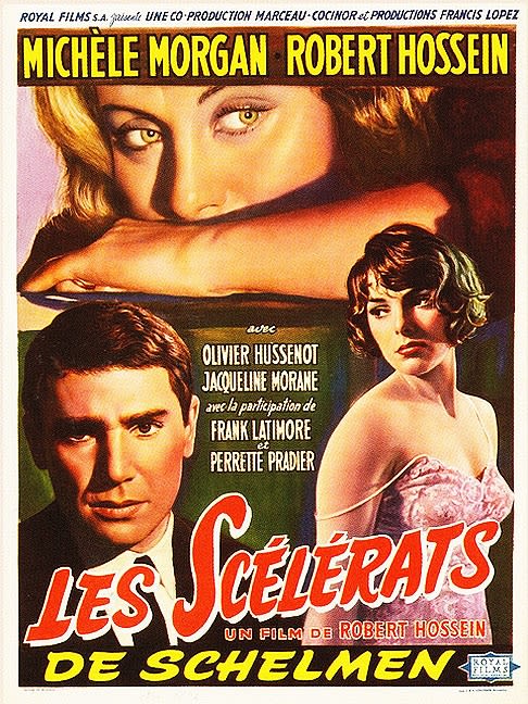 Les Scelerats (1960) Robert Hossein, Michele Morgan