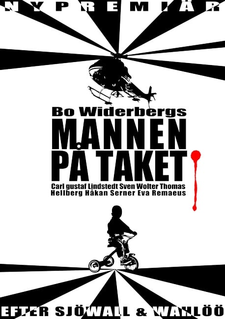 Man on the Roof (1976) Bo Widerberg; Carl-Gustaf Lindstedt