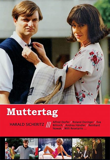 Mother's Day (1994) Harald Sicheritz; Alfred Dorfer, Andrea Handler
