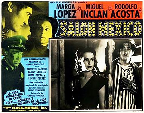 Salon Mexico (1949) Emilio Fernandez; Marga Lopez, Miguel Inclan