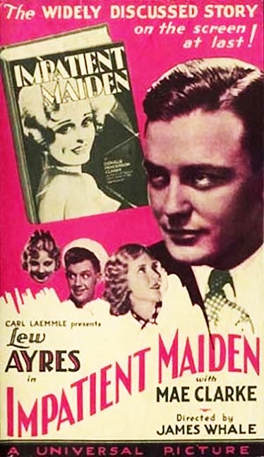 The Impatient Maiden (1932) James Whale; Mae Clarke, Lew Ayres