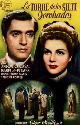 Tower of the Seven Hunchbacks (1944) Edgar Neville; Antonio Casal, Isabel de Pomes