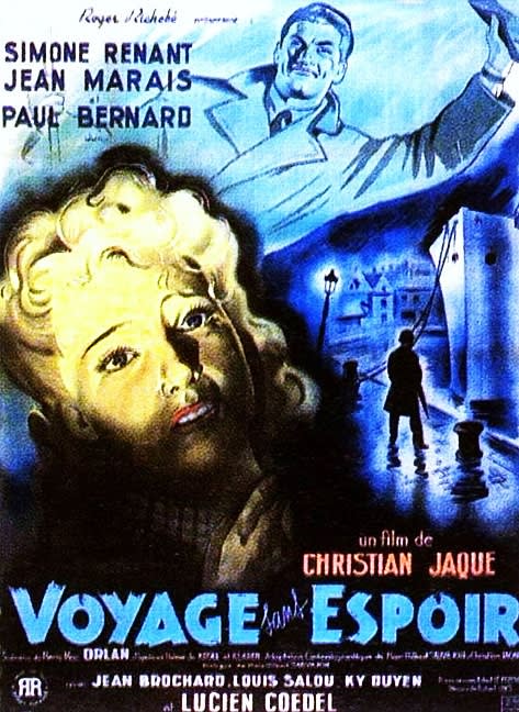 Voyage sans Espoir (1943) Christian-Jaque; Simone Renant, Jean Marais