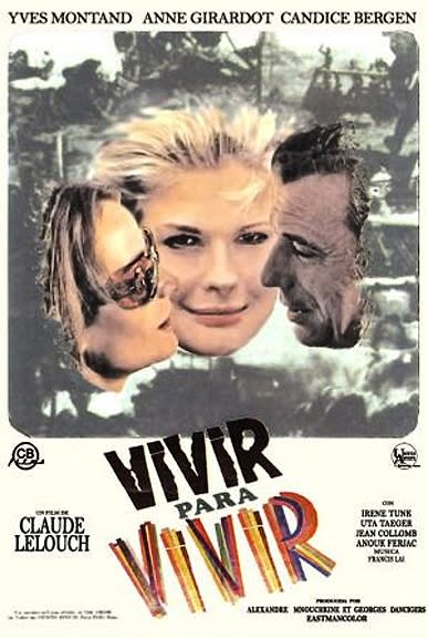 Vivre pour Vivre (1967) Claude Lelouch; Yves Montand, Annie Girardot