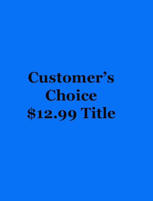 Customer's Choice $12.99 Title (Download)