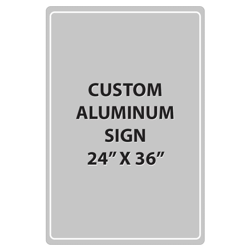 Aluminum Sign - 24"w X 36"h Custom Printed Signs rigid panel with uv print sku SPAS24x36
