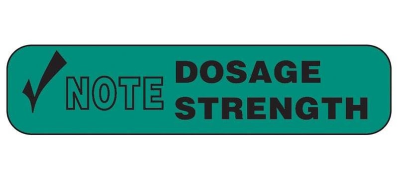 Health Care Logistics BarkleyÂ® 'Dose Strength' Advisory Label, 1.6 x 0.4 Inch