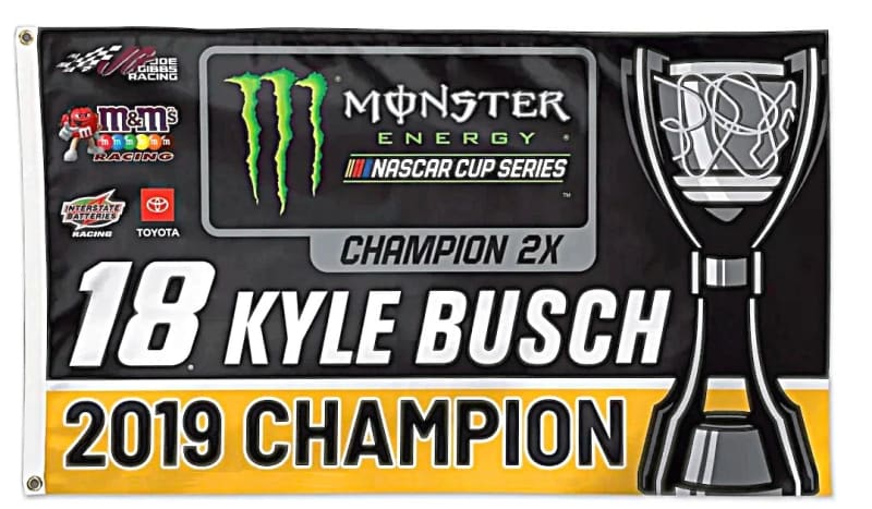 Kyle Busch  2019 Champion 3'x5'x Singled Sided Flag
