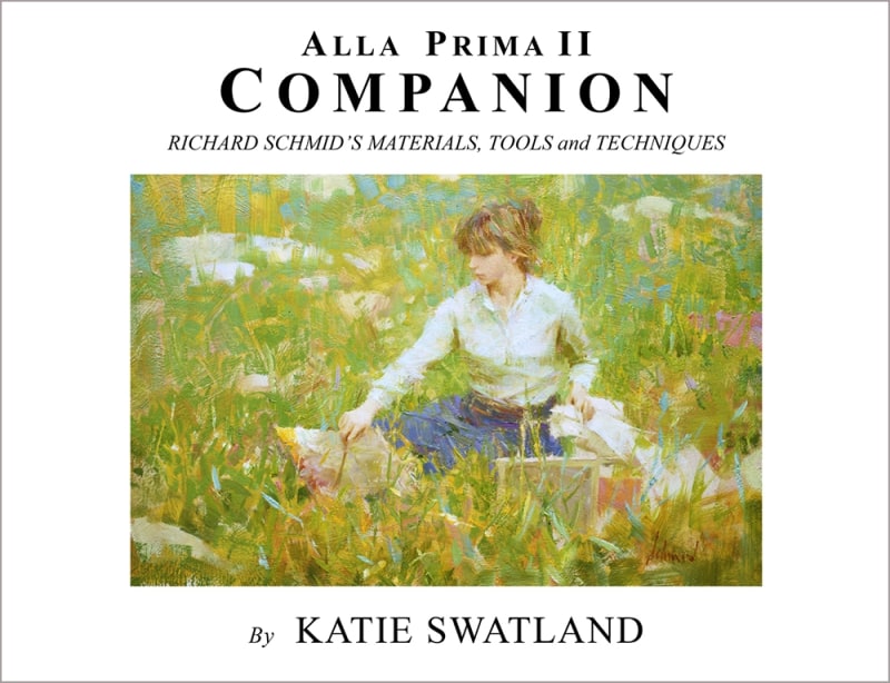 Alla Prima II Companion By Katie Swatland
