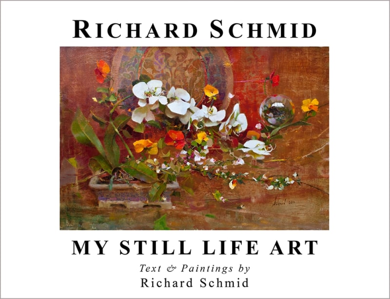 My Still Life Art By Richard Schmid