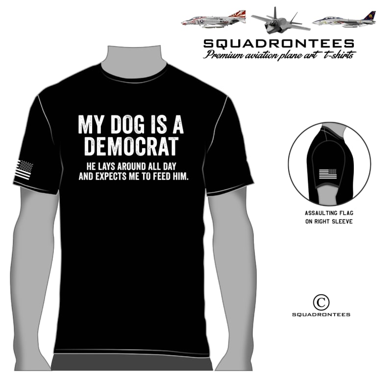 My Dog is a Democrat T-Shirt