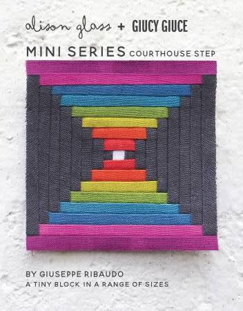 Mini Series Courthouse Steps Pattern by Allison Glass