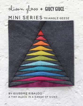 Mini Series Triangle Geese Quilt Pattern by Allison Glass