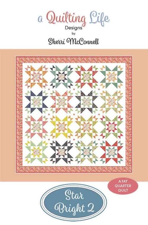 STAR BRIGHT 2 Quilt Pattern by A Quilting Life