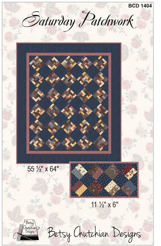Saturday Patchwork Quilt Pattern by Betsy Chutchian
